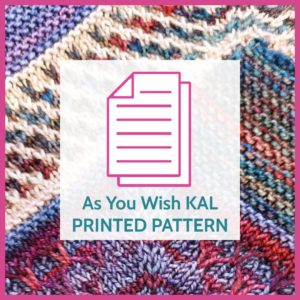 As You Wish KAL Printed Pattern